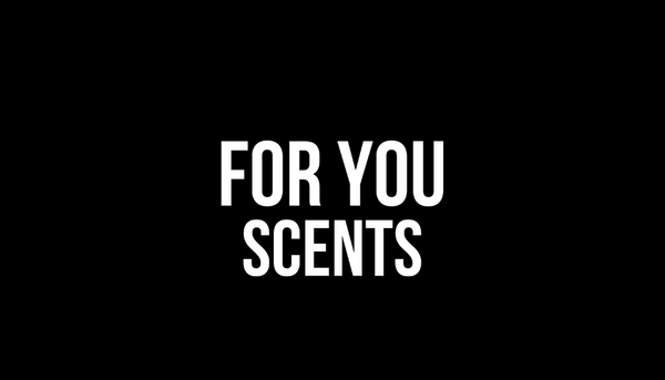 For You Scents